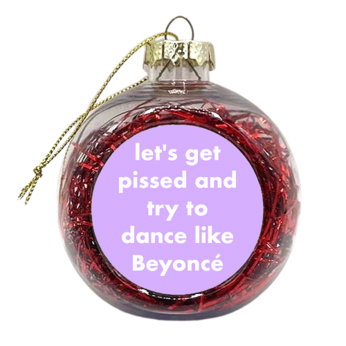 Dance Like Beyoncé - xmas bauble by Card and Cake