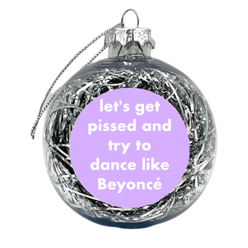 Dance Like Beyoncé - xmas bauble by Card and Cake