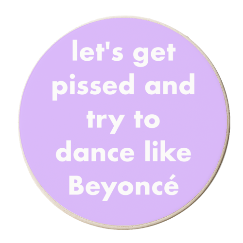 Dance Like Beyoncé - personalised beer coaster by Card and Cake