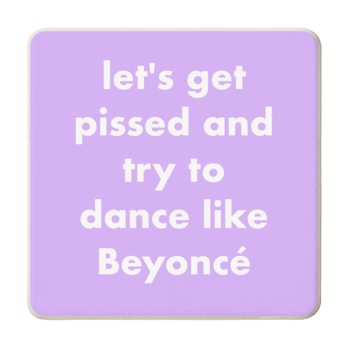 Dance Like Beyoncé - personalised beer coaster by Card and Cake
