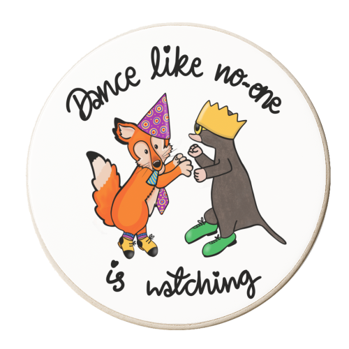 Dance like no one is watching- floof and friends - personalised beer coaster by PixieDrew