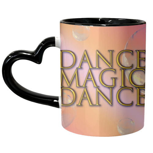 Dance Magic Dance - unique mug by Bite Your Granny