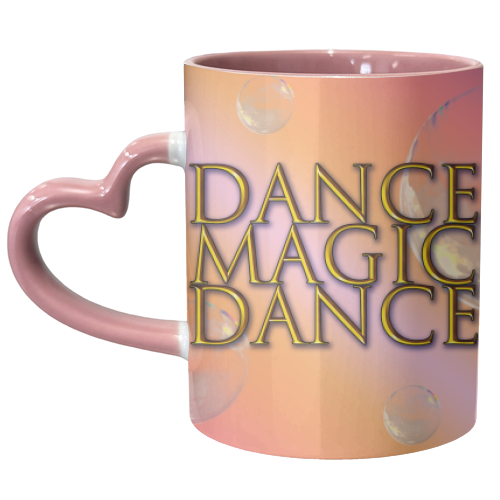 Dance Magic Dance - unique mug by Bite Your Granny