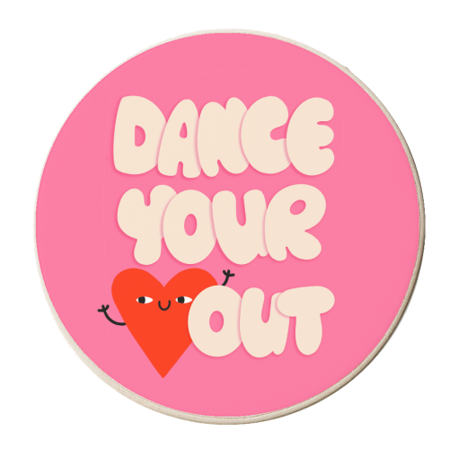 DANCE YOUR HEART OUT - personalised beer coaster by Nichola Cowdery