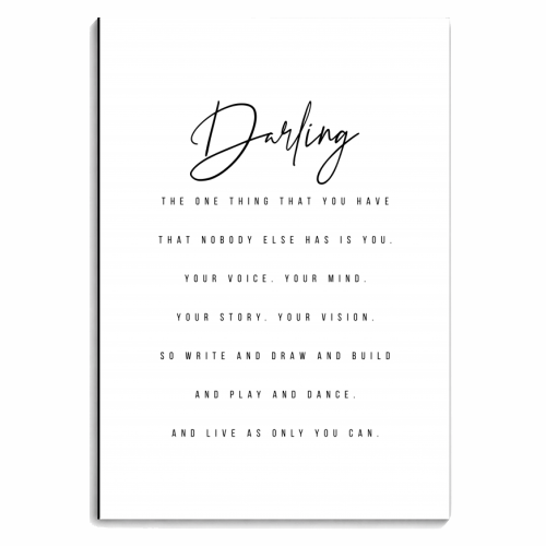 Darling, The One Thing That You Have That Nobody Else Has Is You - personalised A4, A5, A6 notebook by Toni Scott