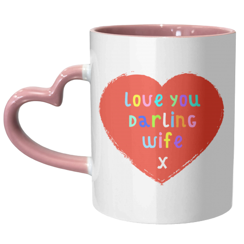 Darling Wife - unique mug by Adam Regester