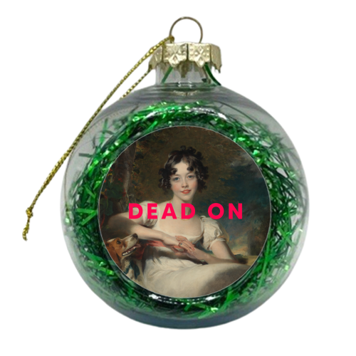 Dead On - xmas bauble by The 13 Prints
