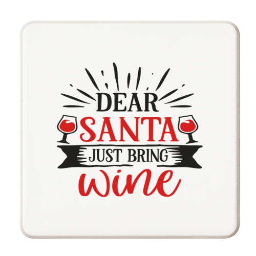 Dear Santa just bring wine - personalised beer coaster by haris kavalla