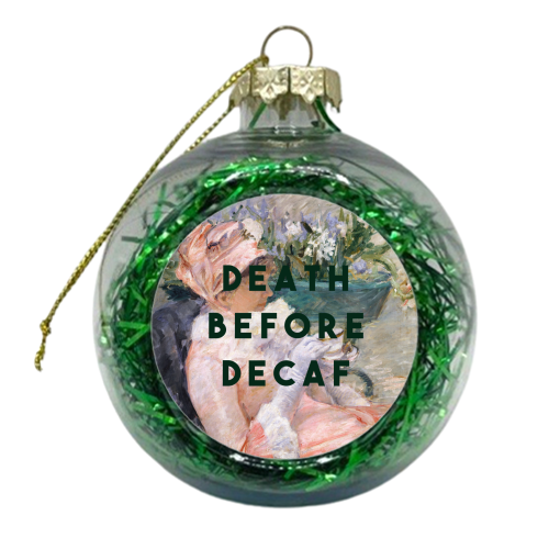 Death Before Decaf - xmas bauble by The 13 Prints