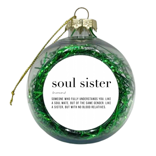 Definition Soul Sister - xmas bauble by Toni Scott