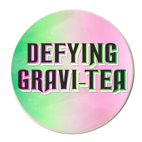 DEFYING GRAVI-TEA - personalised beer coaster by Lilly Rose