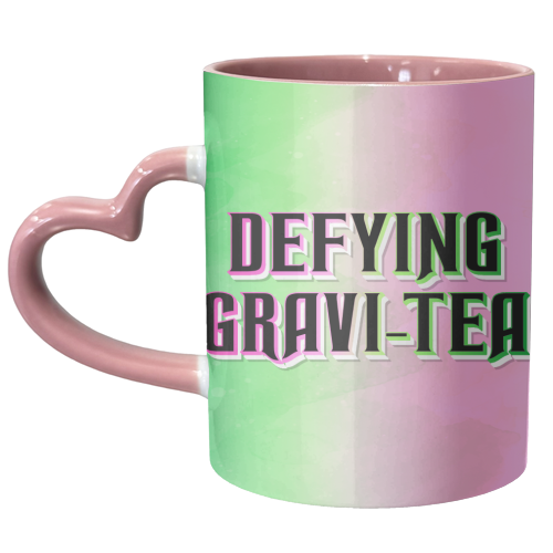 DEFYING GRAVI-TEA - unique mug by Lilly Rose