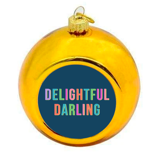 Delightful Darling - colourful christmas bauble by Nida Designs