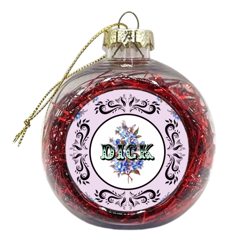 DICK - xmas bauble by Wallace Elizabeth