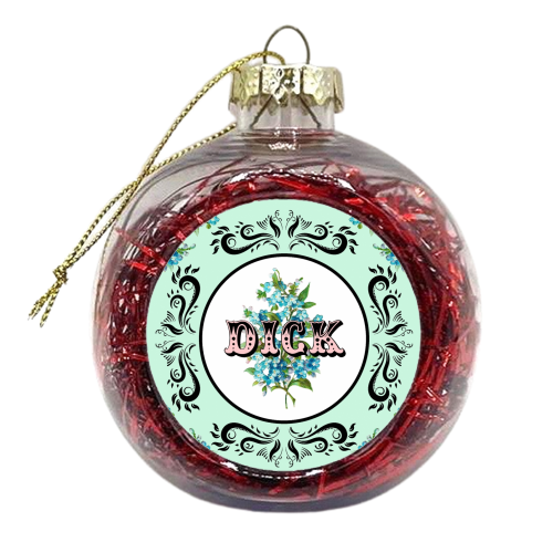 DICK - xmas bauble by Wallace Elizabeth