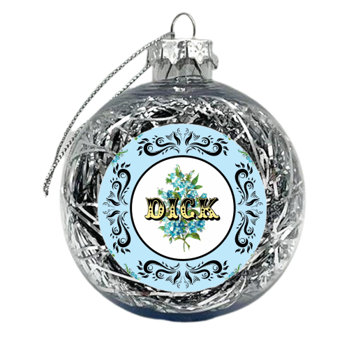 DICK - xmas bauble by Wallace Elizabeth