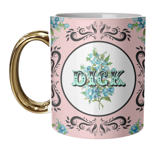 DICK - unique mug by Wallace Elizabeth