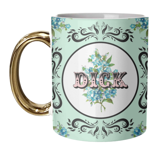 DICK - unique mug by Wallace Elizabeth