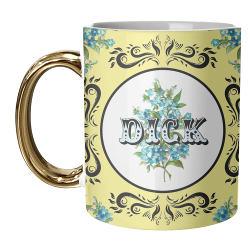 DICK - unique mug by Wallace Elizabeth