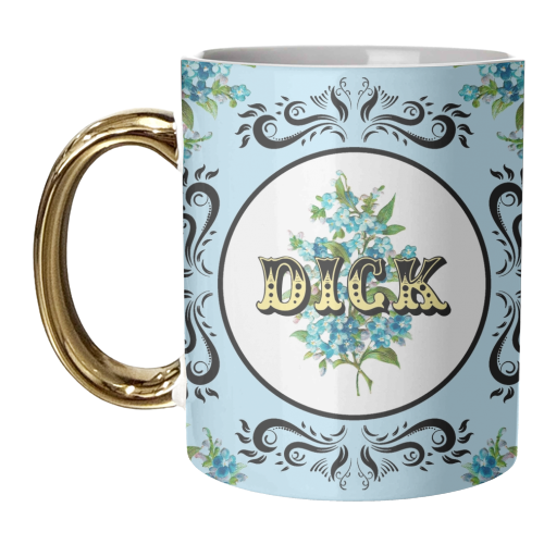 DICK - unique mug by Wallace Elizabeth