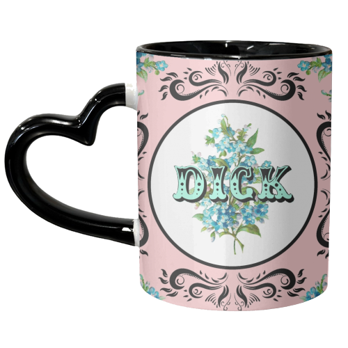 DICK - unique mug by Wallace Elizabeth