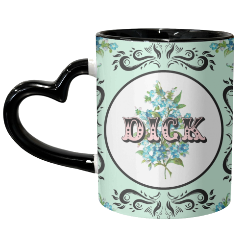 DICK - unique mug by Wallace Elizabeth