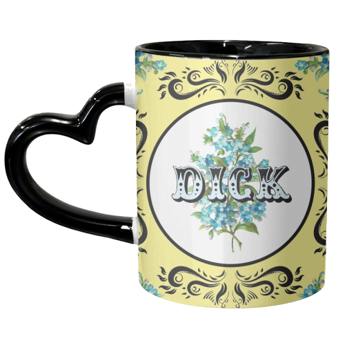 DICK - unique mug by Wallace Elizabeth