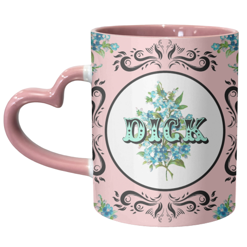 DICK - unique mug by Wallace Elizabeth