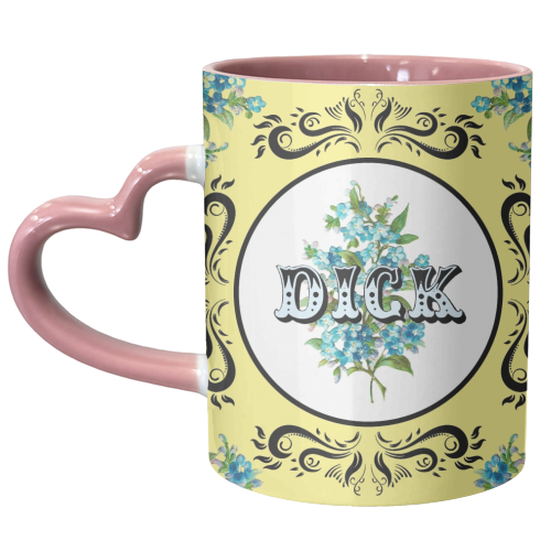 DICK - unique mug by Wallace Elizabeth