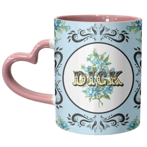 DICK - unique mug by Wallace Elizabeth