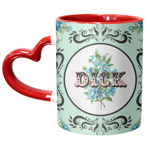 DICK - unique mug by Wallace Elizabeth