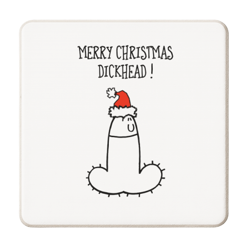 Dickhead Christmas Greeting - personalised beer coaster by Adam Regester