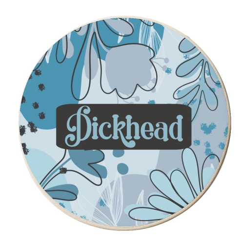 Dickhead gift - personalised beer coaster by Giddy Kipper
