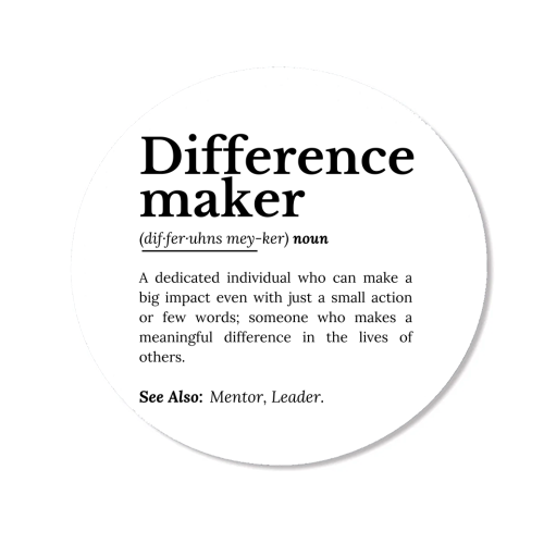 Difference Maker – Inspirational Quote - Magnet by timsal shol