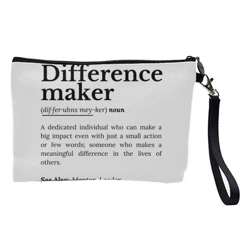 Difference Maker – Inspirational Quote - pretty makeup bag by timsal shol