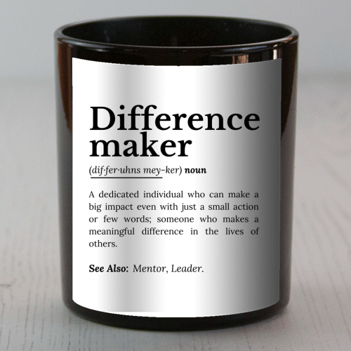 Difference Maker – Inspirational Quote - scented candle by timsal shol