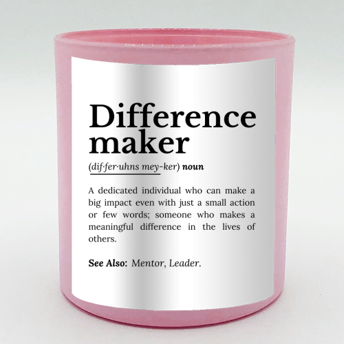 Difference Maker – Inspirational Quote - scented candle by timsal shol