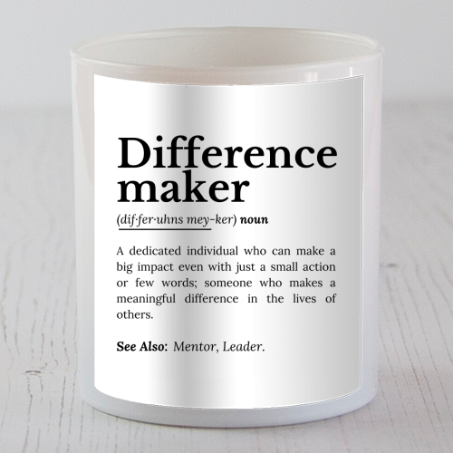 Difference Maker – Inspirational Quote - scented candle by timsal shol