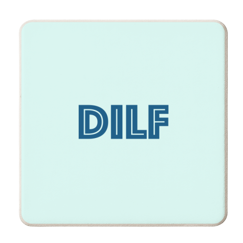 DILF - personalised beer coaster by Adam Regester
