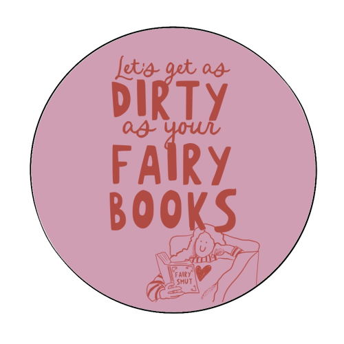 Dirty as your fairy books - Circle Sticker by Giddy Kipper