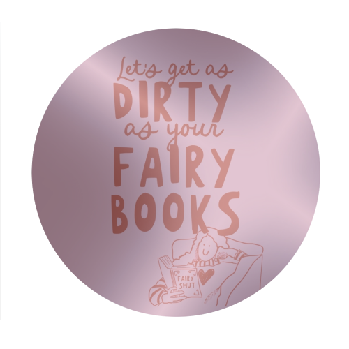 Dirty as your fairy books - Circle Sticker by Giddy Kipper