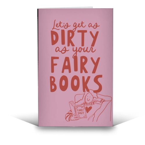 Dirty as your fairy books - funny greeting card by Giddy Kipper