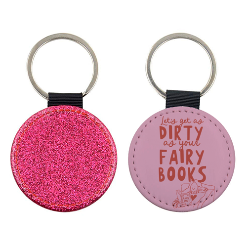 Dirty as your fairy books - keyring by Giddy Kipper