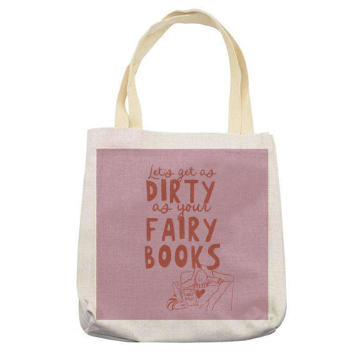 Dirty as your fairy books - printed canvas tote bag by Giddy Kipper
