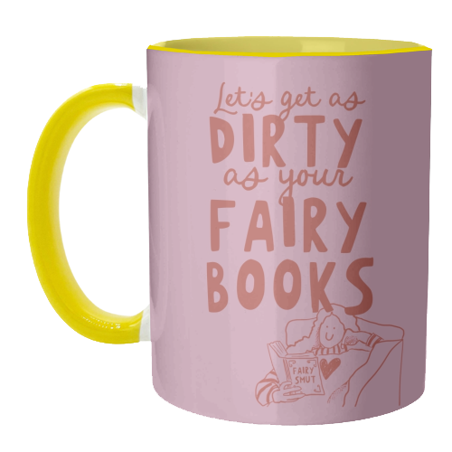 Dirty as your fairy books - unique mug by Giddy Kipper