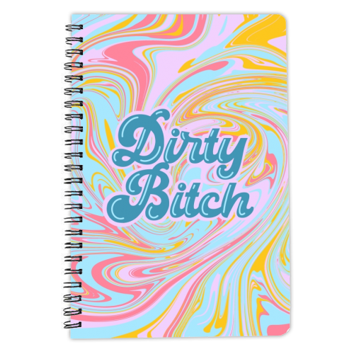 Dirty Bitch - personalised A4, A5, A6 notebook by Wallace Elizabeth