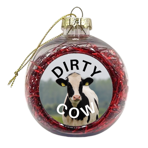 Dirty Cow - xmas bauble by Riad Mannan