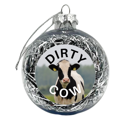 Dirty Cow - xmas bauble by Riad Mannan