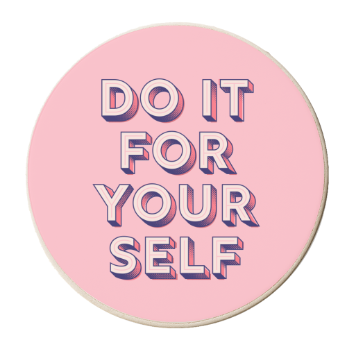 DO IT FOR YOURSELF - personalised beer coaster by Ania Wieclaw