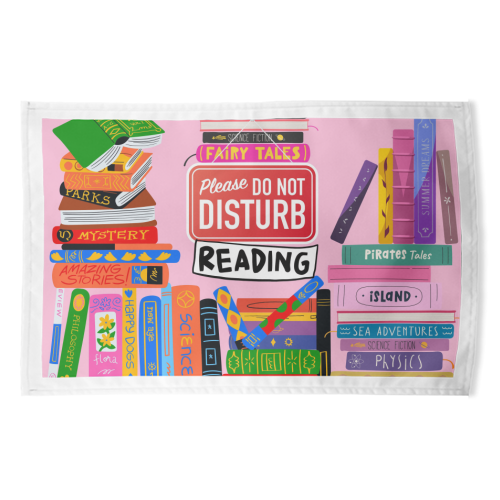 Do Not Disturb - Reading - funny tea towel by Lilly Rose